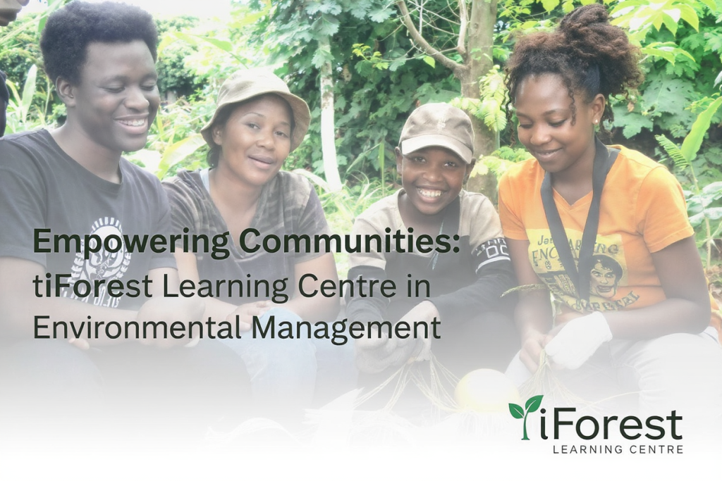 Empowering Communities: The Role of iFOREST Learning Centre in Environmental Management