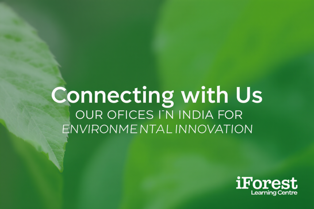 Connecting with Us: Our Offices Across India for Environmental Innovation